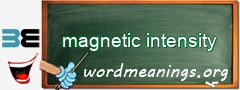 WordMeaning blackboard for magnetic intensity